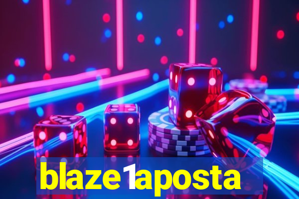 blaze1aposta