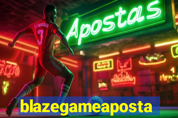 blazegameaposta