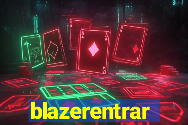 blazerentrar