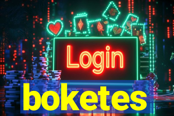 boketes