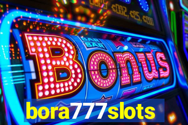 bora777slots