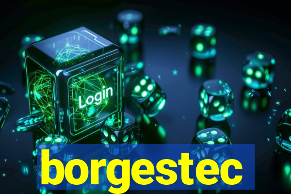 borgestec