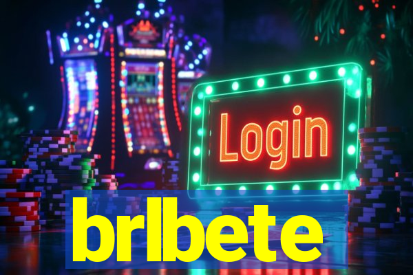 brlbete