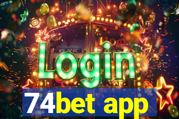 74bet app