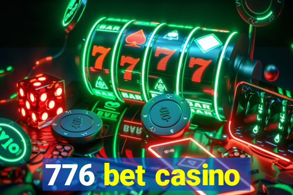 776 bet casino