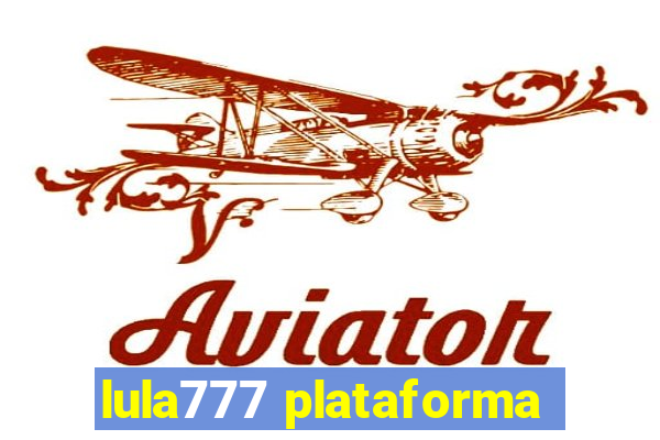 lula777 plataforma