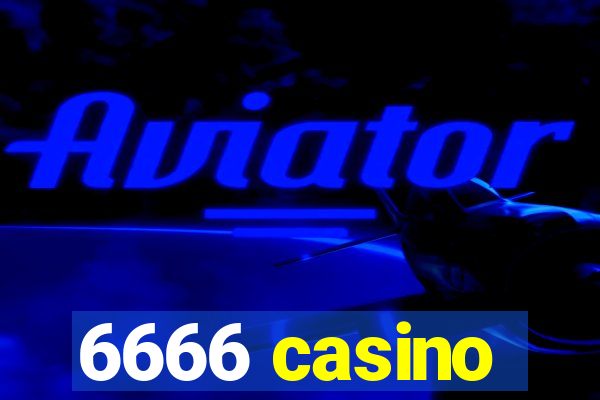 6666 casino