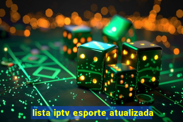 lista iptv esporte atualizada