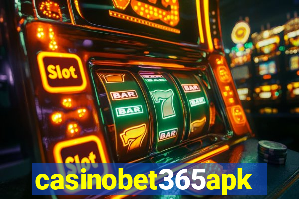 casinobet365apk