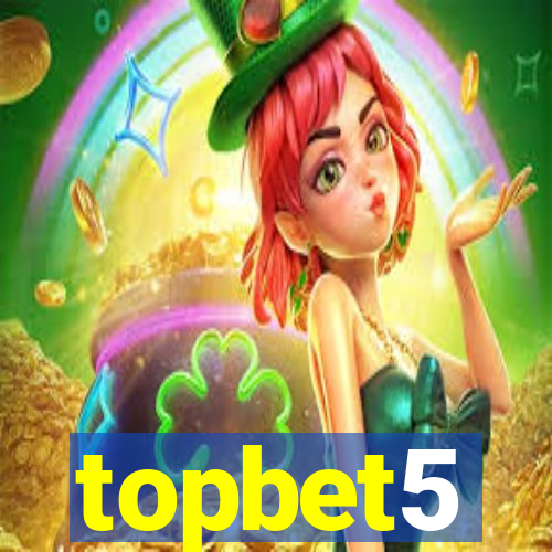 topbet5