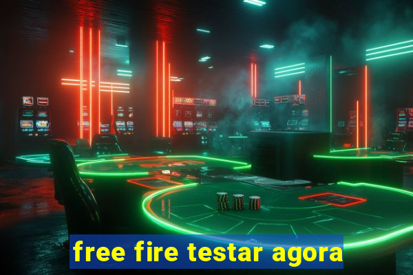 free fire testar agora