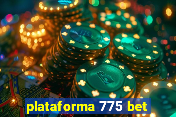 plataforma 775 bet