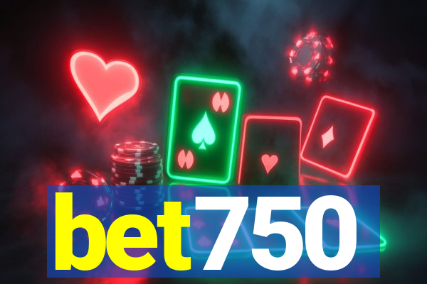 bet750