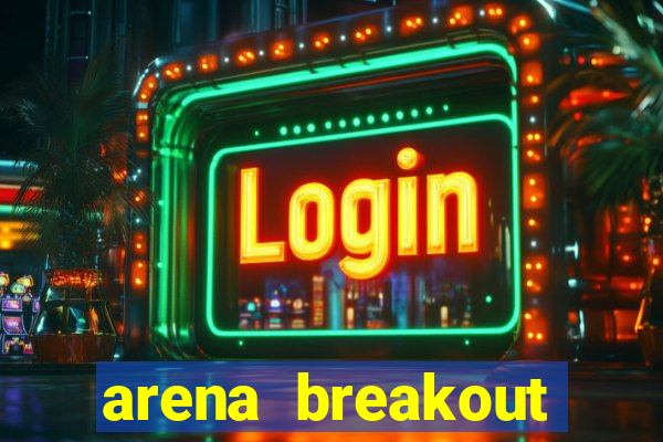 arena breakout infinite como jogar