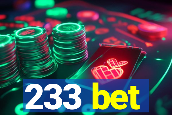 233 bet