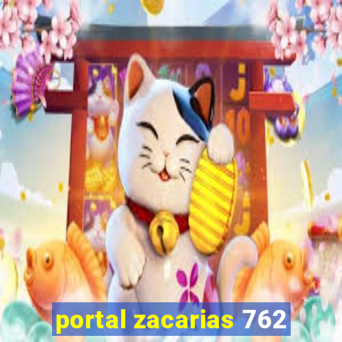 portal zacarias 762