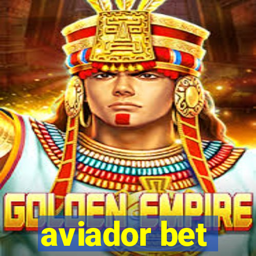 aviador bet