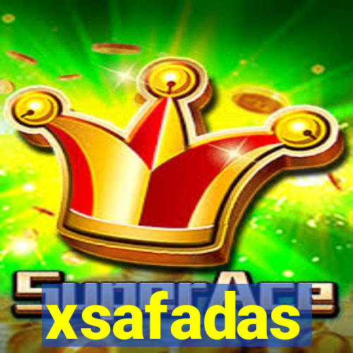 xsafadas