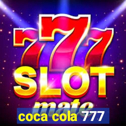 coca cola 777