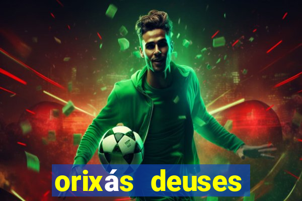 orixás deuses filme netflix