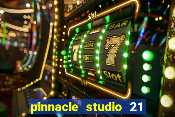 pinnacle studio 21 ultimate download crackeado