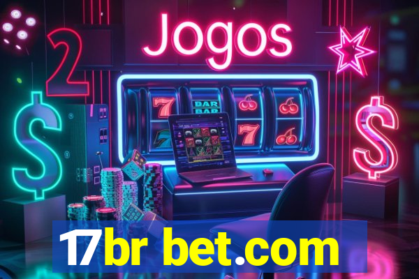 17br bet.com