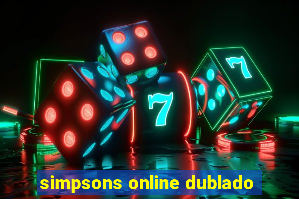 simpsons online dublado