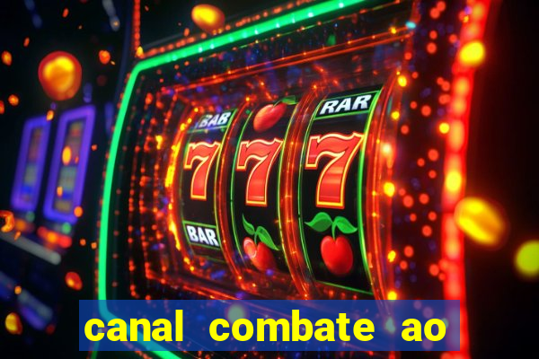 canal combate ao vivo gratis multicanais