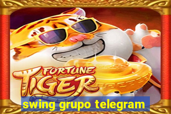 swing grupo telegram