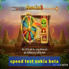 speed test ookla beta