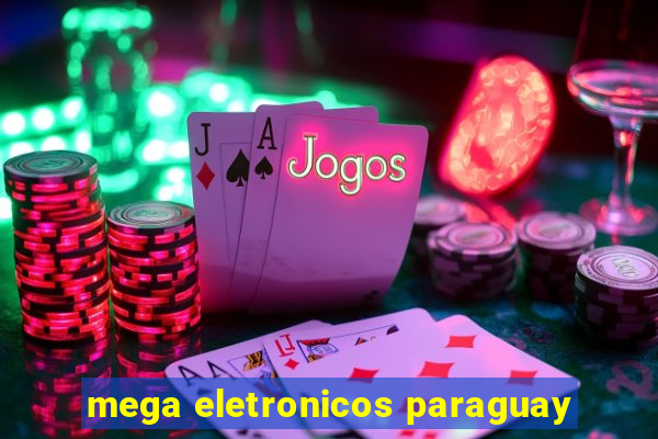 mega eletronicos paraguay