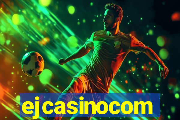 ejcasinocom