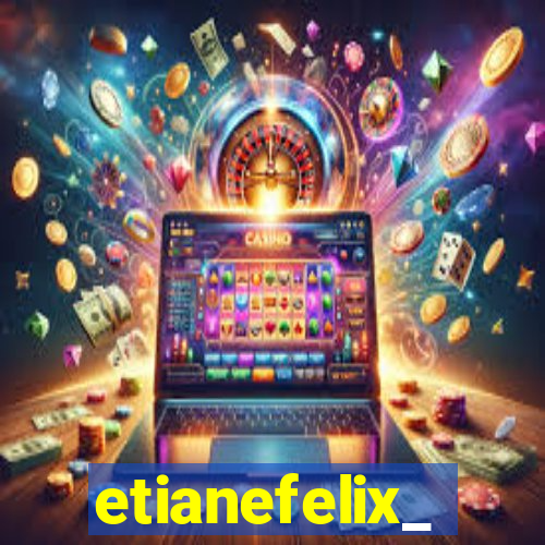 etianefelix_