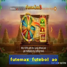 futemax futebol ao vivo na tv