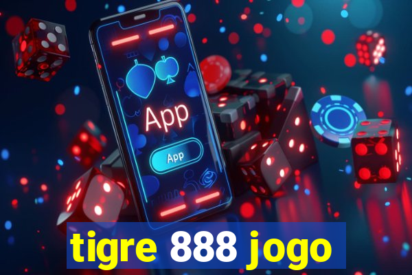 tigre 888 jogo