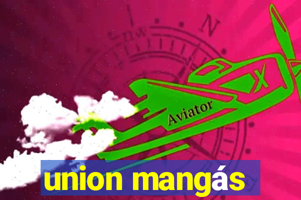 union mangás