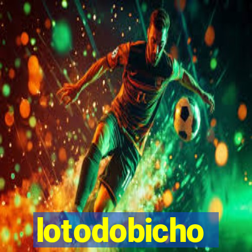 lotodobicho