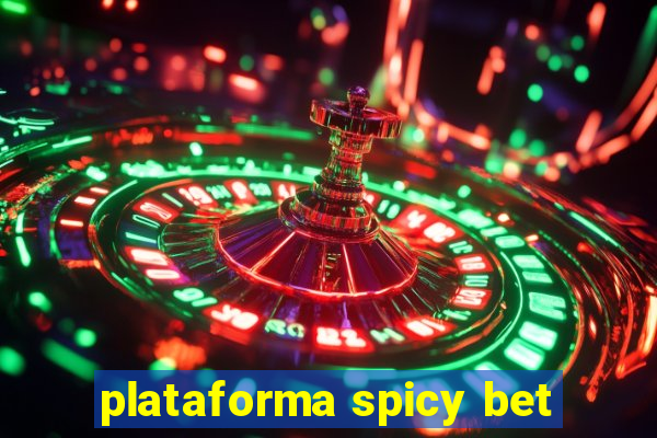 plataforma spicy bet