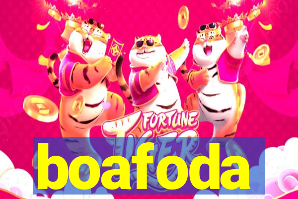 boafoda