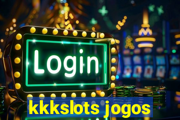 kkkslots jogos