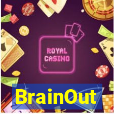 BrainOut