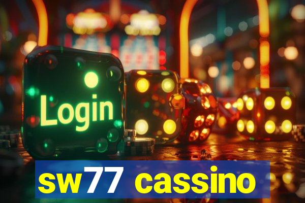 sw77 cassino