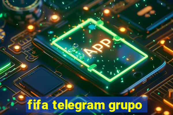 fifa telegram grupo