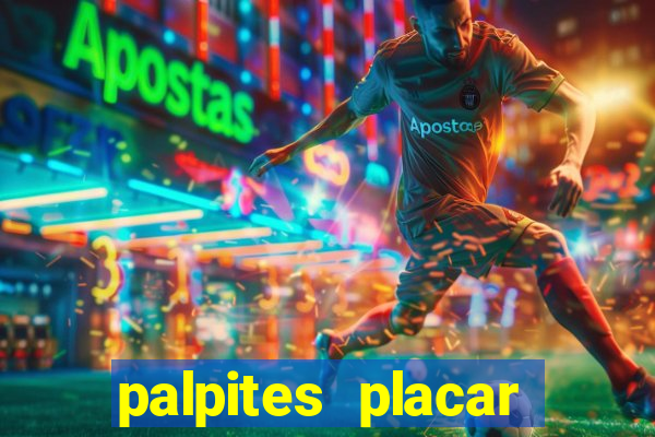 palpites placar exato dos jogos de amanh?