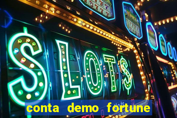 conta demo fortune tiger grátis