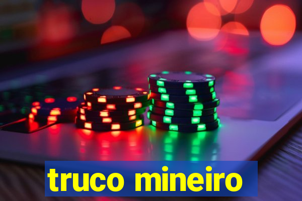 truco mineiro