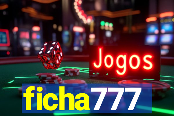 ficha777