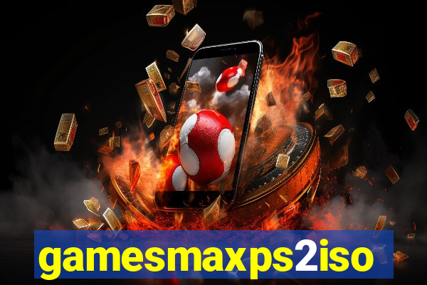 gamesmaxps2iso