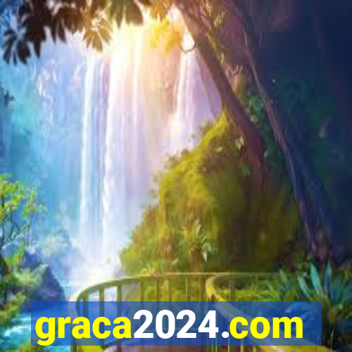 graca2024.com