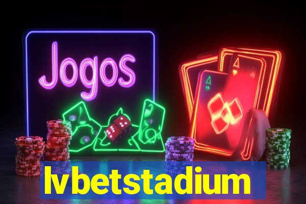 lvbetstadium